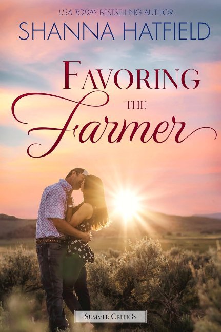 Favoring the Farmer: A Small-Town Clean Romance (Summer Creek Book 8)