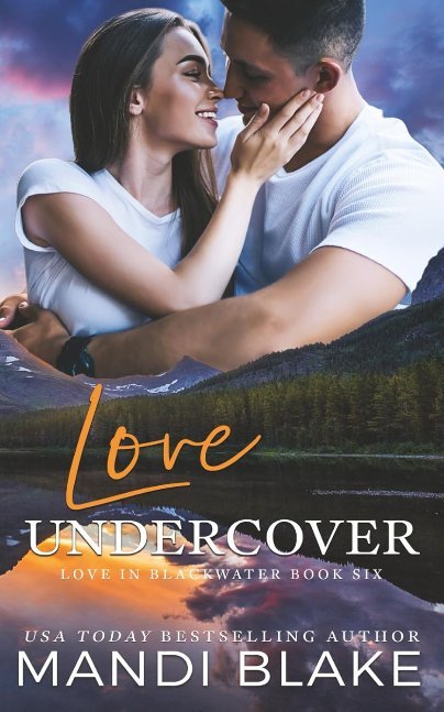 Love Undercover: A Small Town Christian Romance (Love in Blackwater)